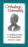 Orthodoxy & Heterodoxy
