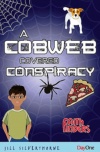 A Cobweb Covered Conspiracy