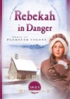 Sisters in Time - Rebekah in Danger, Peril at the Plymouth Colony - SITS