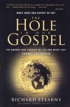 The Hole in our Gospel
