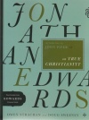 Jonathan Edwards on True Christianity **
