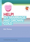 Help! My Marriage Has Grown Cold - LIFW