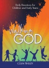 Walking with God - Daily Devotions for Children and Early Teens