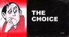 Tract - The Choice (pk 25)