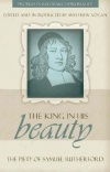 The King in His Beauty: Piety of Samuel Rutherford - PRS