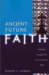 Ancient Future Faith