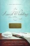 An Amish Wedding, Three Amish Novellas