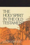 The Holy Spirit in the Old Testament