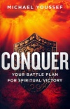Conquer: Your Battle Plan for Spiritual Victory