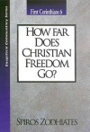 1 Corinthians 06: How Far does Christian Freedom Go?