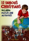 50 Famous Christians, Including Puzzles and Activities