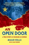 An Open Door, A True Story of Courage in Congo