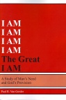I Am the Great I Am - A Study of Man