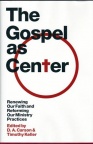 Gospel as Center 