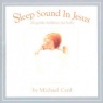 CD - Sleep Sound in Jesus; 28 Lullabies for Baby (2 cds)