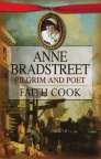 Anne Bradstreet - Pilgrim and Poet