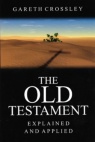 The Old Testament Explained and Applied