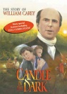 DVD - Candle in the Dark: The Story of William Carey