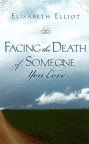 Facing the Death of Someone you Love