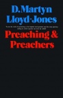 Preaching and Preachers - Hardback
