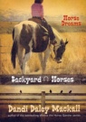 Horse Dreams, Backyard Horses Series