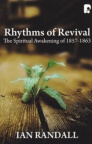 Rhythms of Revival - Spiritual Awakening of 1857 - 1863