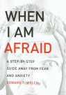 When I am Afraid