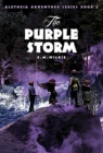 The Purple Storm, Aletheia Adventure Series